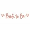 Pecka Products Rose Gold Bride To Be Diamond Banner
