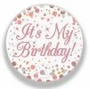 Alpen Sparkling Badge Rose Gold | "Its My Birthday"