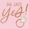 Balloon Agencies Napkins - Printed She Said Yes Blush Hot Foiled Beverage Napkins