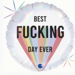Not Specified Happy Birthday - Balloons Best F##cking Day Ever Balloon / Bouquet