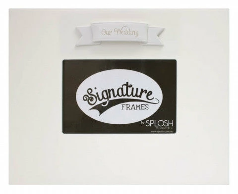 Splosh Signature Frame -Our Wedding